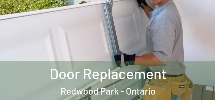 Door Replacement Redwood Park - Ontario