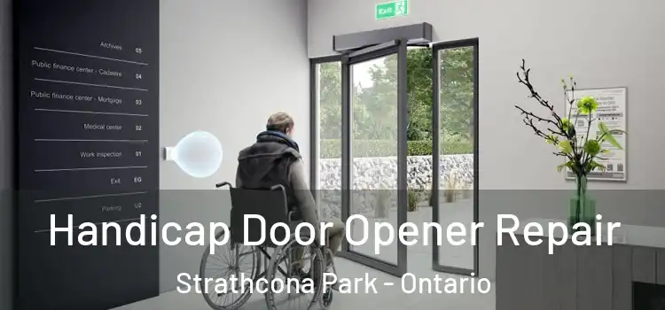 Handicap Door Opener Repair Strathcona Park - Ontario